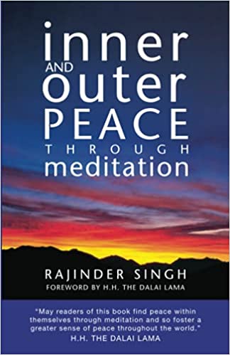 Inner and Outer Peace through Meditation